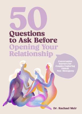 50 Questions to Ask Before Opening Your Relationship - Fair Winds Press