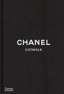 Chanel Catwalk: The Complete Collections - Thames & Hudson