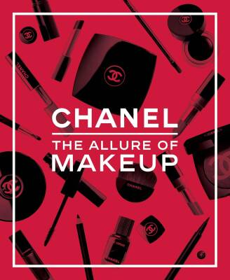 Chanel: The Allure of Make-Up - Thames & Hudson
