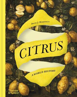 Citrus: A World History - Thames & Hudson