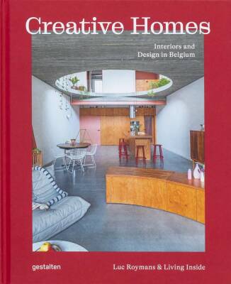 Creative Homes: Interiors and Design in Belgium - Gestalten
