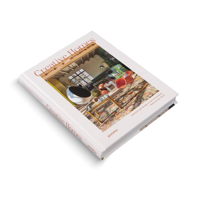 Creative Homes: Interiors and Design in the Netherlands - 2