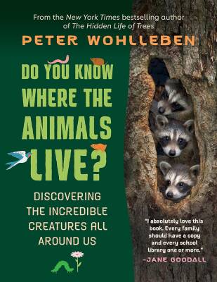 Do You Know Where the Animals Live? - Greystone Books