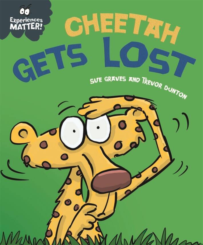 Experiences Matter: Cheetah Gets Lost - 1