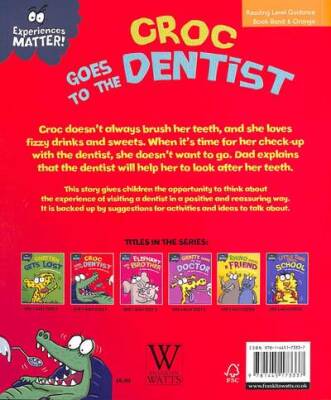 Experiences Matter: Croc Goes to the Dentist - 2