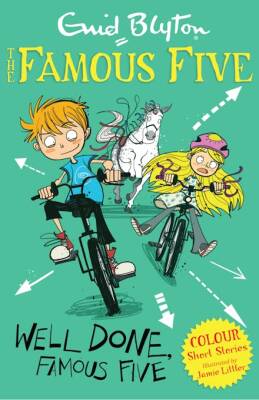 Famous Five Colour Short Stories: Well Done, Famous Five - Hodder Children's Books