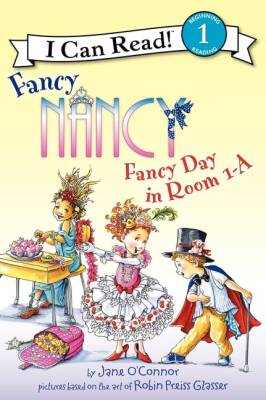 Fancy Nancy: Fancy Day in Room 1-A - HarperCollins