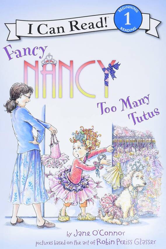 Fancy Nancy: Too Many Tutus - 1