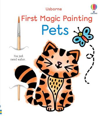 First Magic Painting Pets - Usborne