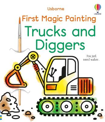 First Magic Painting Trucks and Diggers - Usborne