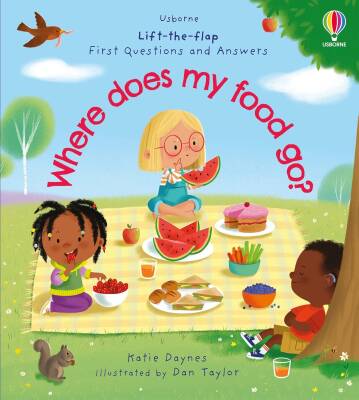 First Questions and Answers: Where does my food go? - Usborne
