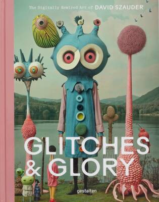Glitches & Glory - Gestalten