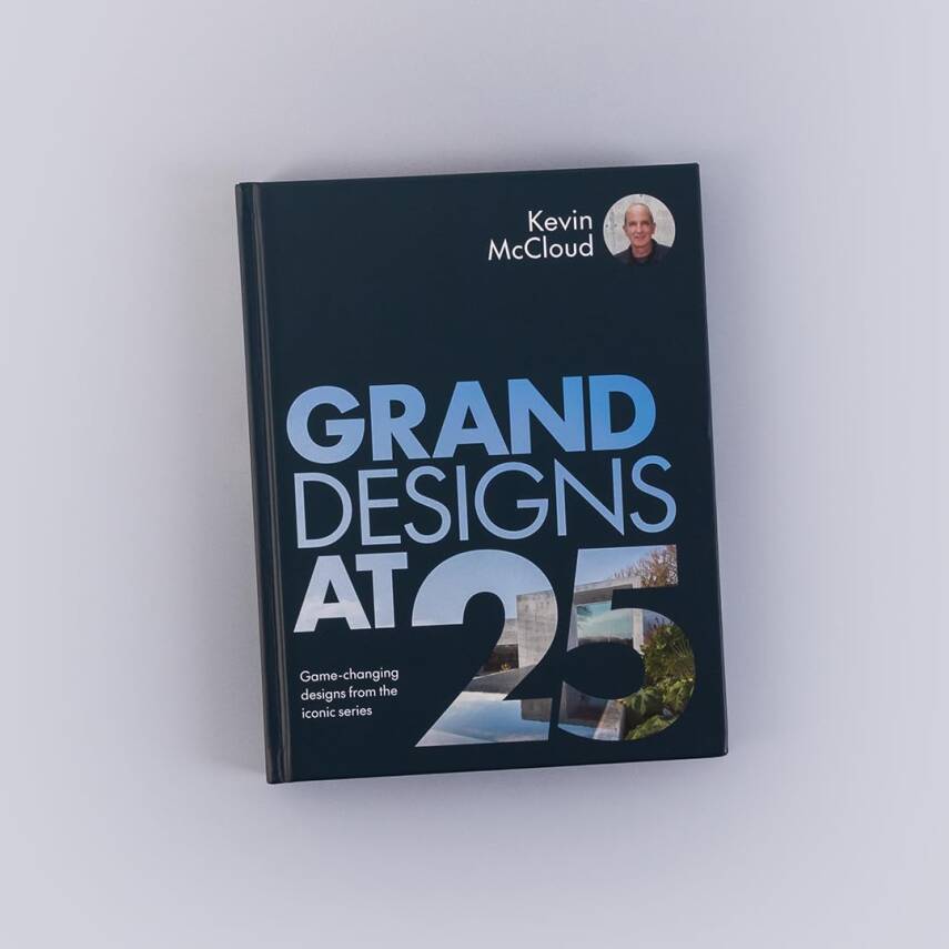 Grand Designs at 25 - 3