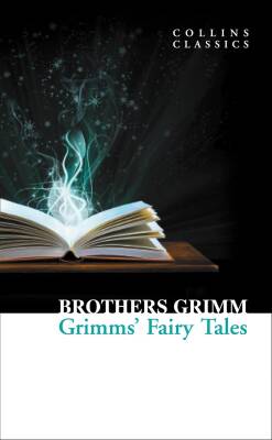 Grimms’ Fairy Tales - William Collins