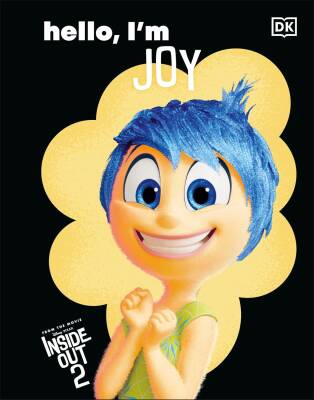 Hello, I'm Joy - Disney Inside Out 2 - Dorling Kindersley