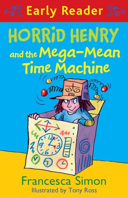 Horrid Henry Early Reader: Horrid Henry and the Mega-Mean Time Machine - 1