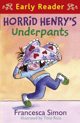 Horrid Henry Early Reader: Horrid Henry's Underpants Book 4 - 