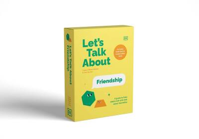 Let's Talk About Friendship: A Guide to Help Adults Talk With Kids About Friendship - Dorling Kindersley