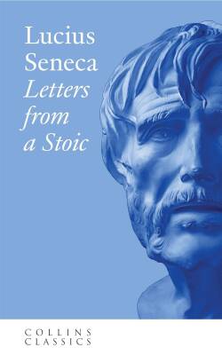 Letters from a Stoic - William Collins