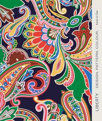Liberty: Design. Pattern. Colour. - Thames & Hudson