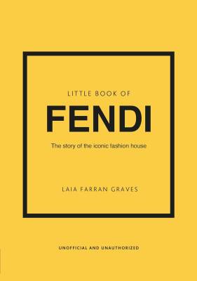Little Book of Fendi - Welbeck