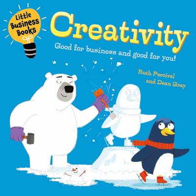 Little Business Books: Creativity - Franklin Watts