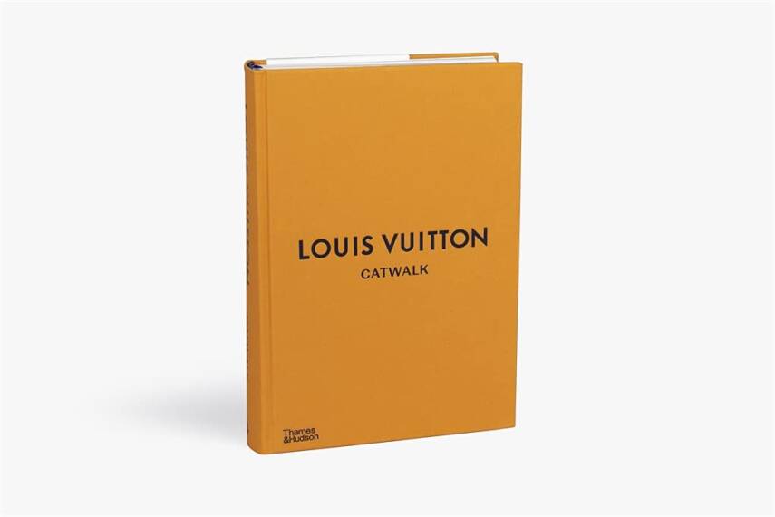 Louis Vuitton Catwalk: The Complete Fashion Collections - 3