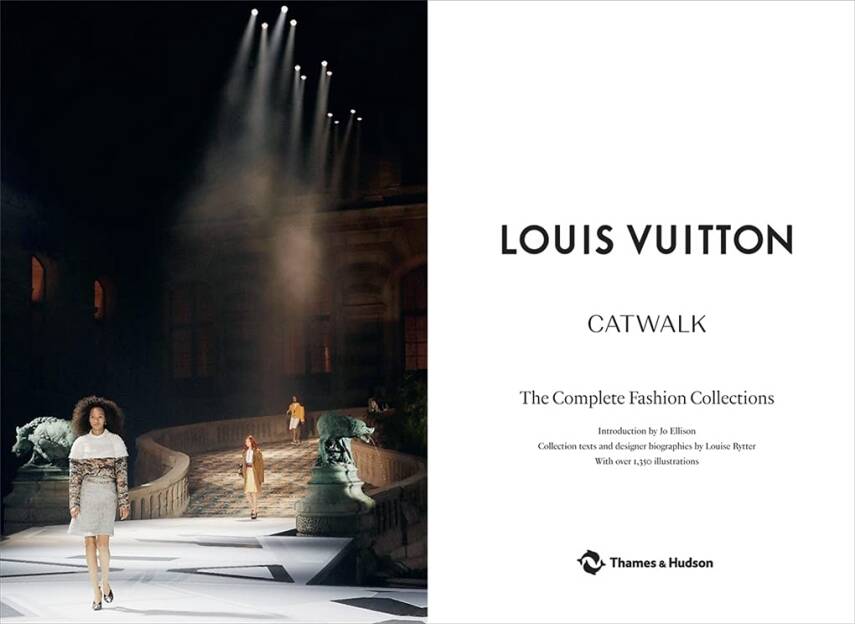 Louis Vuitton Catwalk: The Complete Fashion Collections - 5