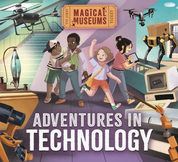 Magical Museums: Adventures in Technology - 1