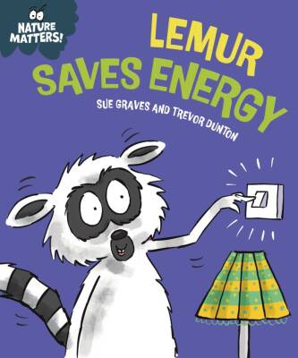 Nature Matters: Lemur Saves Energy - Franklin Watts