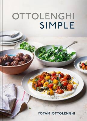 Ottolenghi Simple: A Cookbook - Ten Speed Press
