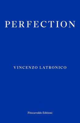 Perfection - Fitzcarraldo Editions