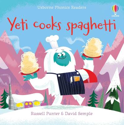Phonics Readers: Yeti Cooks Spaghetti - Usborne