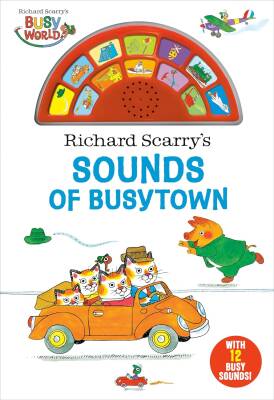 Richard Scarry's Sounds of Busytown - Random House