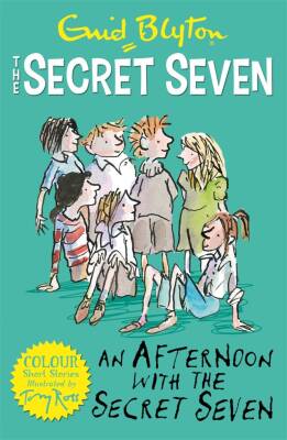 Secret Seven Colour Short Stories: An Afternoon With the Secret Seven - Hodder Children's Books
