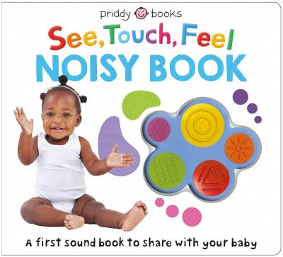 See, Touch, Feel Noisy Book - Priddy Books