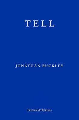 Tell - Fitzcarraldo Editions
