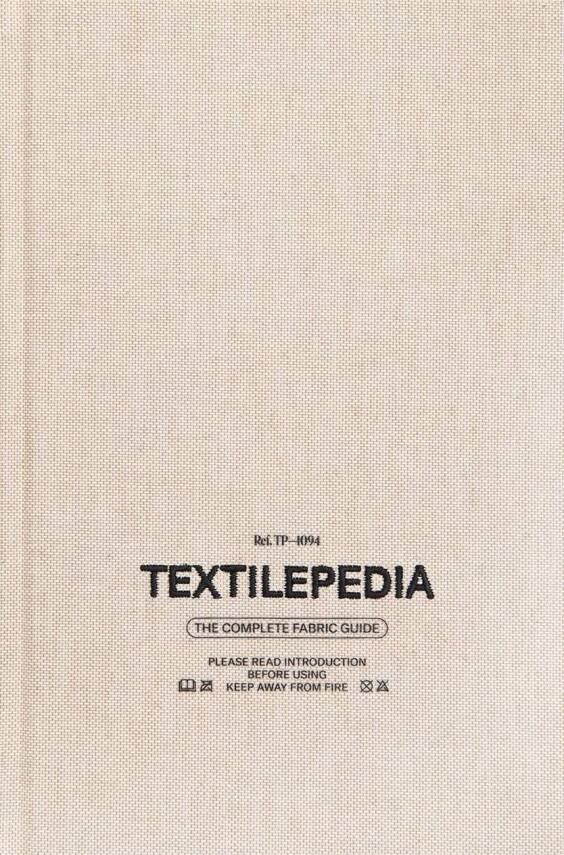 Textilepedia: The Complete Fabric Guide - 1