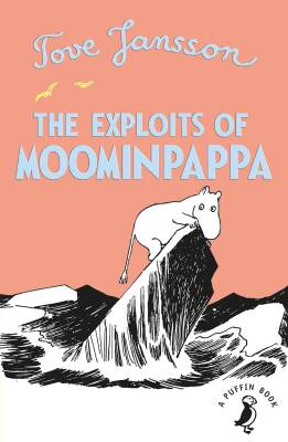 The Exploits of Moominpappa - Puffin