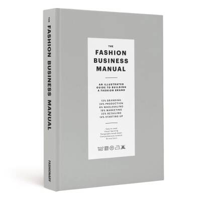 The Fashion Business Manual: An Illustrated Guide to Building a Fashion Brand - 7