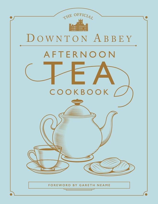 The Official Downton Abbey Afternoon Tea Cookbook  - 1