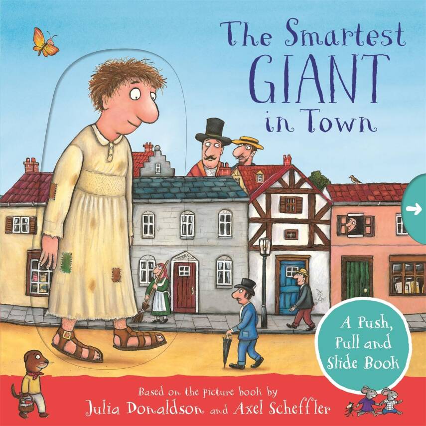 The Smartest Giant in Town: A Push, Pull and Slide Book - 1