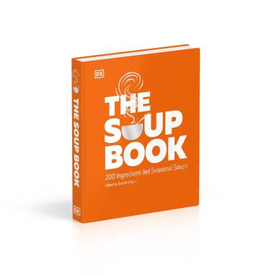 The Soup Book: 200 Delicious Seasonal Soups - 3