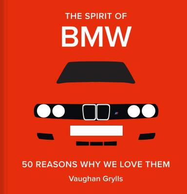 The Spirit of BMW - Batsford