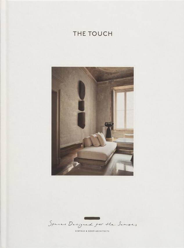 The Touch: Spaces Designed for the Senses - 1