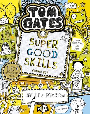Tom Gates 10: Super Good Skills (Almost...) - Scholastic