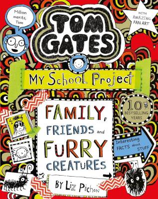 Tom Gates 12: Family, Friends and Furry Creatures - Scholastic
