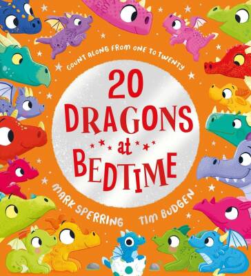 Twenty at Bedtime: Twenty Dragons at Bedtime (PB) - Scholastic