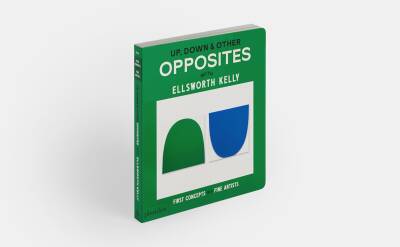 Up, Down & Other Opposites: With Ellsworth Kelly - 9
