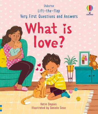 Very First Questions and Answers: What is love? - Usborne